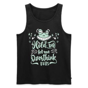 Let-Me-Overthink-This, drôle de grenouille de dessin animé - Débardeur bio Premium Homme - noir - Devant - Michal (187cm)