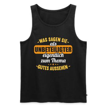 Was sagen Sie als Unbeteiligter Thema Aussehen - Männer Premium Bio Tank Top - Schwarz - Vorne - Michal (187cm)