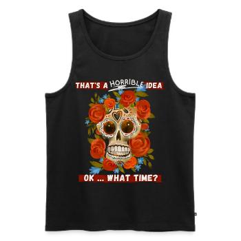 Sugar-Skull, sugar skull with funny saying - Men's Premium Organic Tank Top - black - Front - AI Model Male 178 light (178cm)