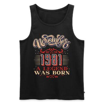 1981, birthday, November 1981, 11.1981, 11-1981 - Men's Premium Organic Tank Top - black - Front - Michal (187cm)
