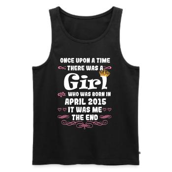 Es war einmal ein Mädchen. April 2015 Geburtstag - Männer Premium Bio Tank Top - Schwarz - Vorne - Michal (187cm)