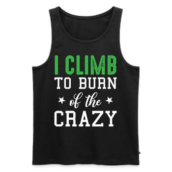 Escalade de bloc - I Climb To Burn Of Th - Débardeur bio Premium Homme - noir - Devant - Michal (187cm)