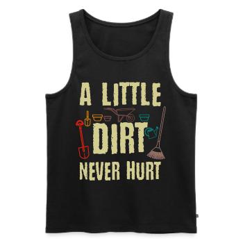 A Little Dirt Never Hurt Gardening Garden Gardener - Men's Premium Organic Tank Top - black - Front - Michal (187cm)