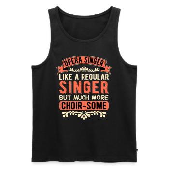 Opernsänger Chanteur d’opéra Chœur ténor - certains - Débardeur bio Premium Homme - noir - Devant - Michal (187cm)