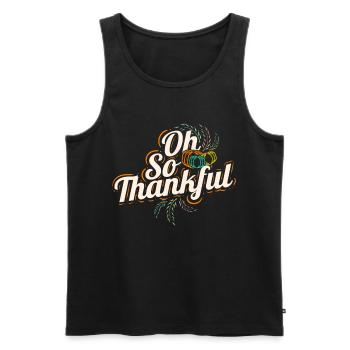 Pumpkin Oh So Thankful On Thanksgiving - Männer Premium Bio Tank Top - Schwarz - Vorne - Michal (187cm)