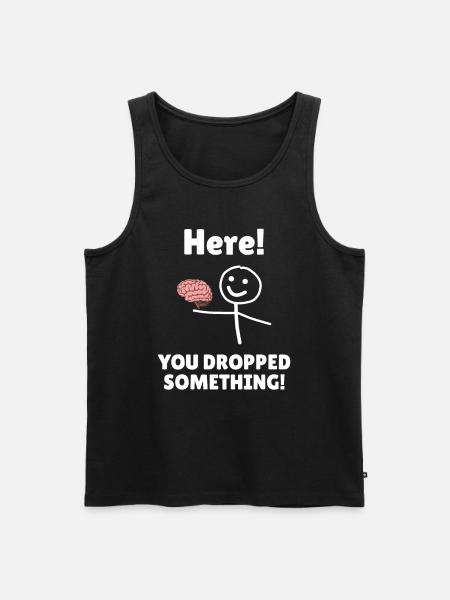 You dropped something! dash figure. Brain Gifts - Men's Premium Organic Tank Top - black