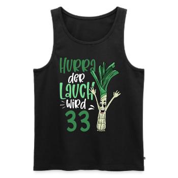 Hurra der Lauch wird 33 - Männer Premium Bio Tank Top - Schwarz - Vorne - Michal (187cm)