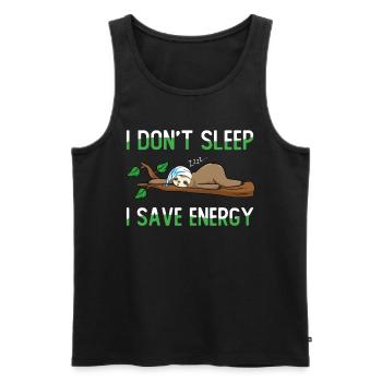 I Don't Sleep I Save Energy - Männer Premium Bio Tank Top - Schwarz - Vorne - AI Model Male 178 light (178cm)