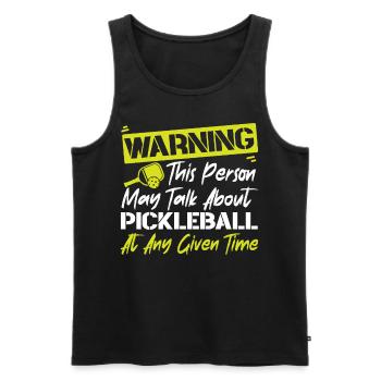 Pickleball Warning This Person May - Men's Premium Organic Tank Top - black - Front - Michal (187cm)
