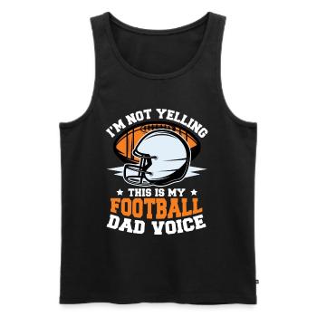 This Is My Football Dad Voice American Football - Männer Premium Bio Tank Top - Schwarz - Vorne - Michal (187cm)