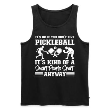 Pickleball It's Ok If You Don't - Männer Premium Bio Tank Top - Schwarz - Vorne - Michal (187cm)