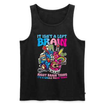 It Isn't A Left Brain Right Brain Thing Its A - Männer Premium Bio Tank Top - Schwarz - Vorne - Michal (187cm)