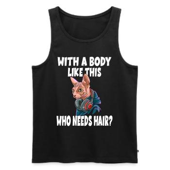 With a Body Like This Who Needs Hair? - Männer Premium Bio Tank Top - Schwarz - Vorne - AI Model Male 178 light (178cm)