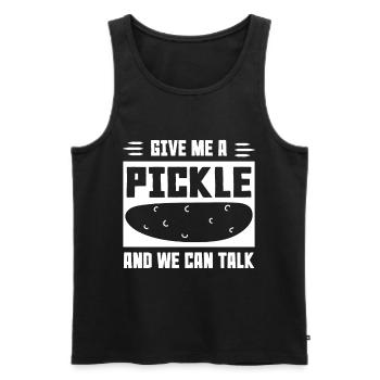 Give Me A Pickle And We Can Talk - Men's Premium Organic Tank Top - black - Front - Michal (187cm)