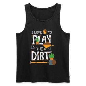I Love To Play In The Dirt - Men's Premium Organic Tank Top - black - Front - Michal (187cm)