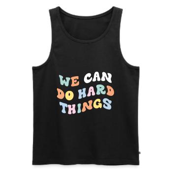 We Can Do Hard Things - Men's Premium Organic Tank Top - black - Front - Michal (187cm)