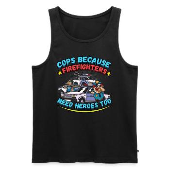 Cops Because Firefighters Need Heroes Too - Männer Premium Bio Tank Top - Schwarz - Vorne - AI Model Male 178 light (178cm)
