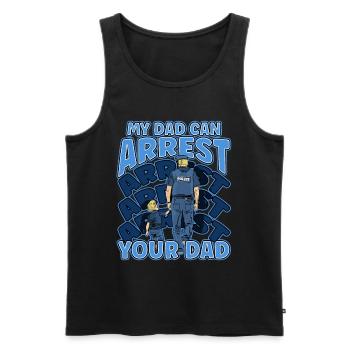 My Dad Can Arrest You Dad - Men's Premium Organic Tank Top - black - Front - Michal (187cm)