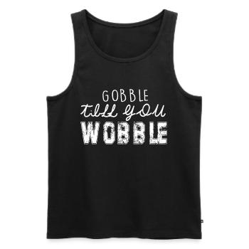Gobble till you wobble - Thanksgiving saying - Men's Premium Organic Tank Top - black - Front - Michal (187cm)