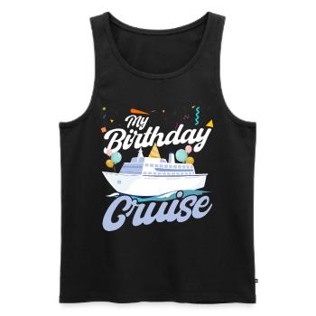 My Birthday Cruise - Men's Premium Organic Tank Top - black - Front - Michal (187cm)