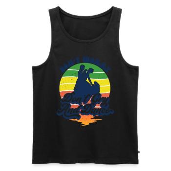 Don't worry don't cry and dance for dancing lovers - Men's Premium Organic Tank Top - black - Front - Michal (187cm)