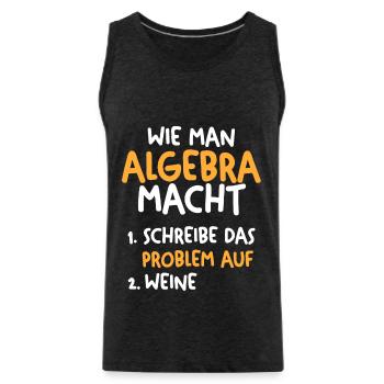 Mathematik Mathe Rechnen Algebra - Männer Premium Bio Tank Top - Anthrazit - Vorne - Alexander (188cm)