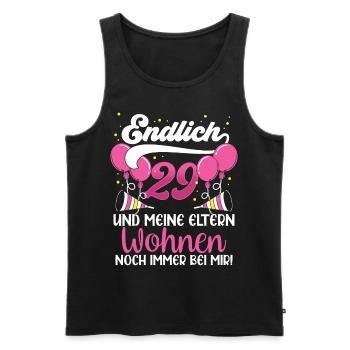 Endlich 29 Meine Eltern Wohnen Immer Noch Bei Mir - Männer Premium Bio Tank Top - Schwarz - Vorne - Michal (187cm)