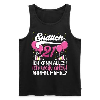 Endlich 21 Ich kann alles Ich weiß alles - Männer Premium Bio Tank Top - Schwarz - Vorne - Michal (187cm)