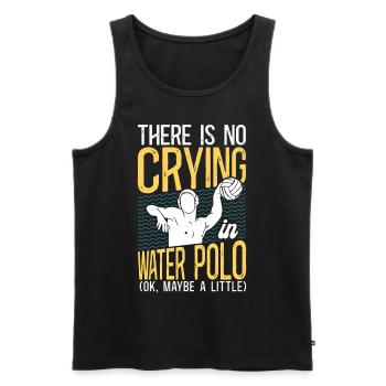 Water Polo There Is No Crying In - Men's Premium Organic Tank Top - black - Front - Michal (187cm)