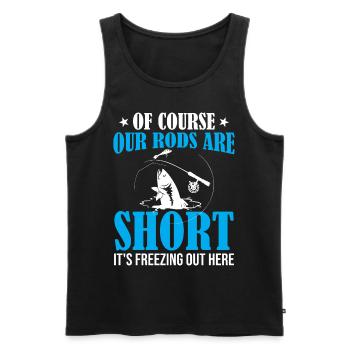 Ice Fishing - Of Course Our Rods Are Short It's Fr - Men's Premium Organic Tank Top - black - Front - AI Model Male 178 light (178cm)