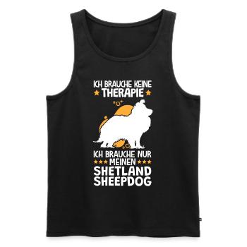Ich brauche nur meinen Shetland Sheepdog - Männer Premium Bio Tank Top - Schwarz - Vorne - Michal (187cm)