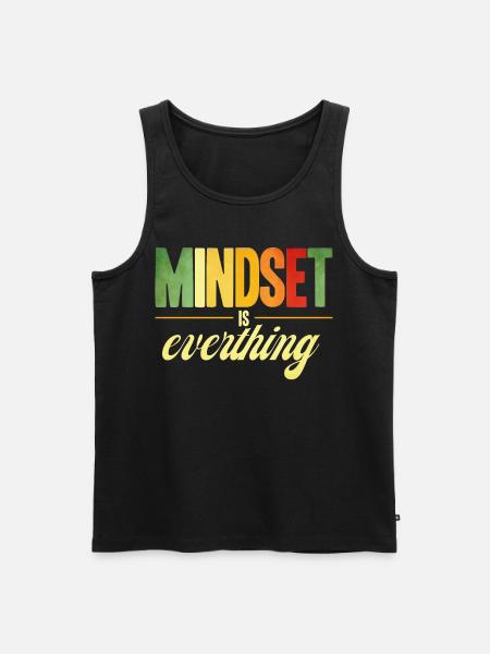 Mindset Is Everthing - Men's Premium Organic Tank Top - black