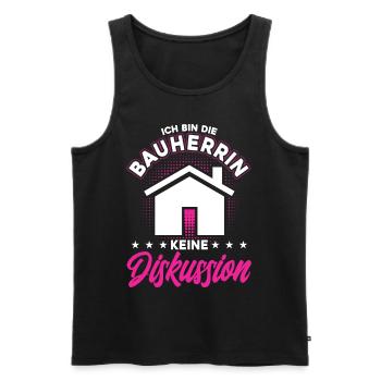 Ich bin Die Bauherrin Keine Diskussion - Männer Premium Bio Tank Top - Schwarz - Vorne - Michal (187cm)