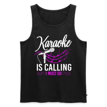 Karaoke Singer Karaoke Is Calling - Men's Premium Organic Tank Top - black - Front - Michal (187cm)