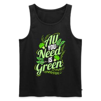 All You Need Is Green - Go Vegan - Männer Premium Bio Tank Top - Schwarz - Vorne - Michal (187cm)