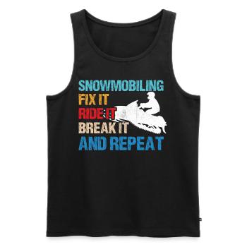 Snowmobiling - Fix It, Ride It, Break It, and Repe - Men's Premium Organic Tank Top - black - Front - AI Model Male 178 light (178cm)