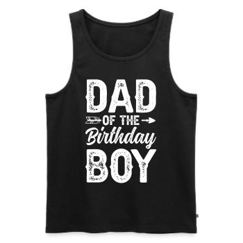 Dad Of The Birthday Boy - Männer Premium Bio Tank Top - Schwarz - Vorne - AI Model Male 178 light (178cm)