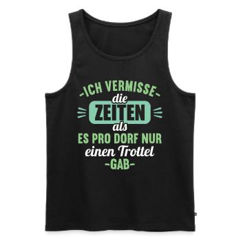 Vermisse Zeiten als pro Dorf nur einen Trottel gab - Männer Premium Bio Tank Top - Schwarz - Vorne - AI Model Male 178 light (178cm)