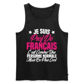 Je suis prof de français Cadeau Prof - Débardeur bio Premium Homme - noir - Devant - Michal (187cm)