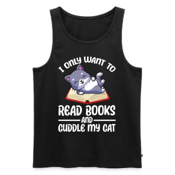 I Only Want To Read Books And Cuddle My Cat - Männer Premium Bio Tank Top - Schwarz - Vorne - Michal (187cm)