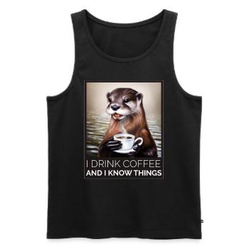 Otter Ich trinke Kaffee und weiß Bescheid - Männer Premium Bio Tank Top - Schwarz - Vorne - Michal (187cm)