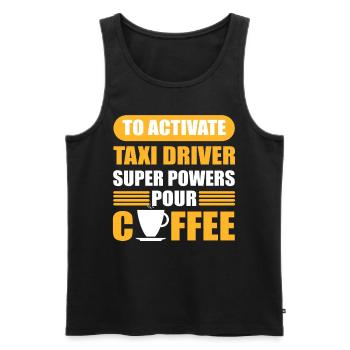 To Activate Taxi Driver Superpowers Pour Coffee - Männer Premium Bio Tank Top - Schwarz - Vorne - Michal (187cm)
