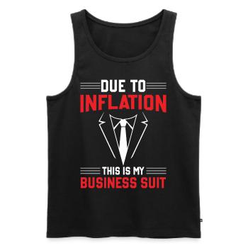 Inflation Due To Inflation This Is My Business Sui - Men's Premium Organic Tank Top - black - Front - AI Model Male 178 light (178cm)