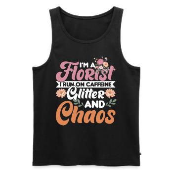 Florist I Run On Caffeine, Glitter, And Chaos For - Men's Premium Organic Tank Top - black - Front - Michal (187cm)