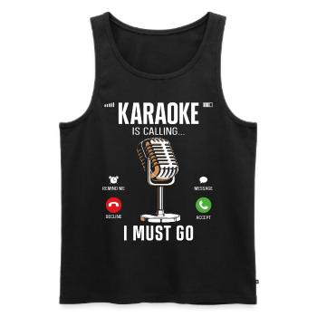 Karaoke Singer Karaoke Is Calling - Men's Premium Organic Tank Top - black - Front - Michal (187cm)