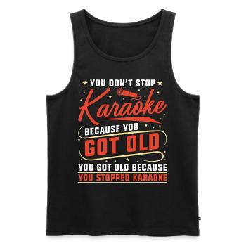 Karaoke Singer You Don't Stop - Men's Premium Organic Tank Top - black - Front - Michal (187cm)