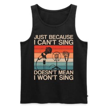 Karaoke Singer Retro Vintage Just - Männer Premium Bio Tank Top - Schwarz - Vorne - Michal (187cm)