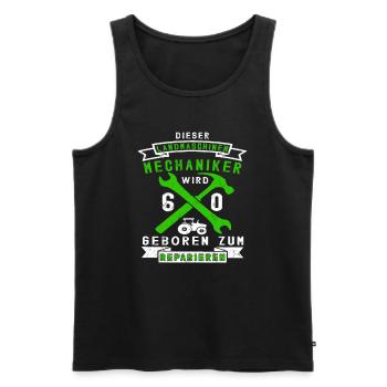 Landmaschinenmechaniker 60 Geburtstag Spruch - Männer Premium Bio Tank Top - Schwarz - Vorne - Michal (187cm)