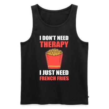 I Don't Need Therapy. I Just Need French Fries - Men's Premium Organic Tank Top - black - Front - Michal (187cm)