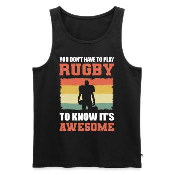 Vous n’avez pas besoin de jouer au rugby pour savoir que c’est génial - Débardeur bio Premium Homme - noir - Devant - Michal (187cm)